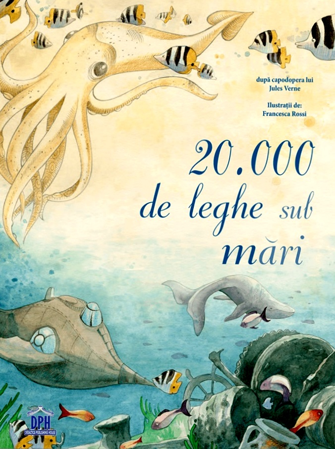 20 000 De Leghe Sub Mari, Jules Verne - Editura DPH [1]