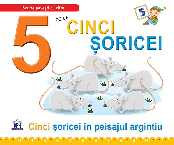 5 De La Cinci Soricei, Greta Cencetti, Emanuela Carletti - Editura DPH [1]