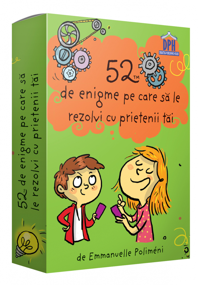 52 De Enigme Pe Care Sa Le Rezolvi Cu Prietenii Tai,  - Editura DPH [1]