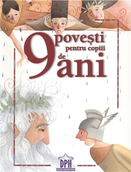 9 Povesti Pentru Copiii De 9 Ani, Irina Bortoi - Editura DPH [1]