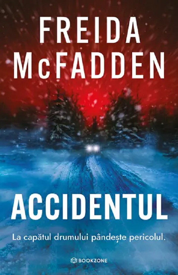 Accidentul, Freida Mcfadden - Editura Bookzone [1]