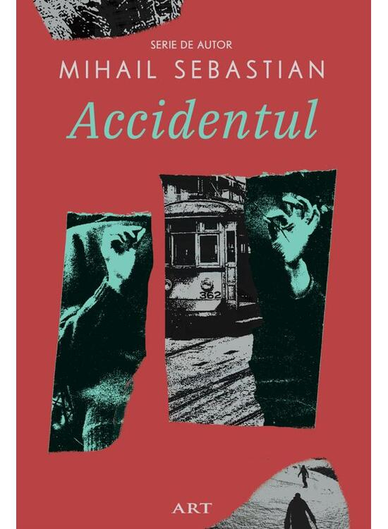 Accidentul, Mihail Sebastian - Editura Art [1]
