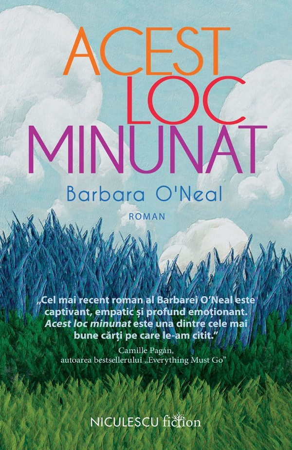 Acest Loc Minunat, Barbara O'Neal - Editura Niculescu [1]