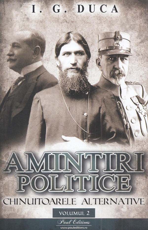 Amintiri Politice Duca Vol Ii, I.G. Duca - Editura Paul Editions [1]
