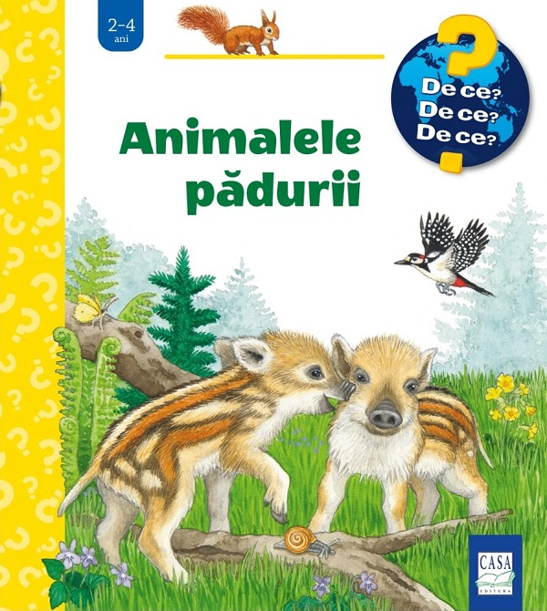 Animalele Padurii ( De Ce? 2-4 Ani ), Patricia Mennen - Editura Casa [1]