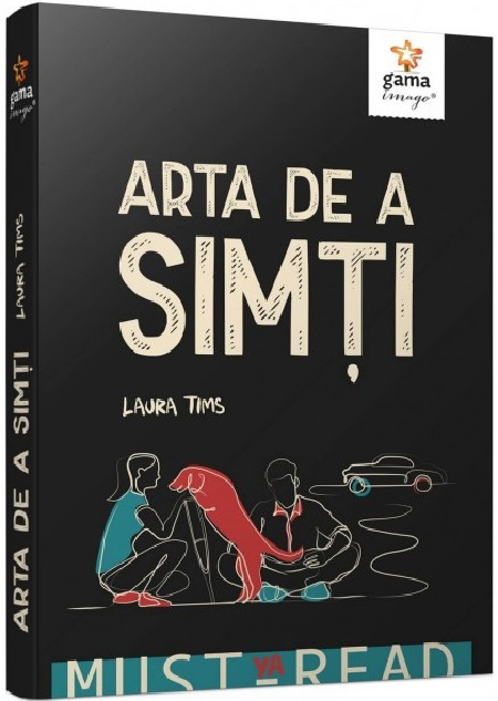 Arta De A Simti, Laura Tims - Editura Gama [1]