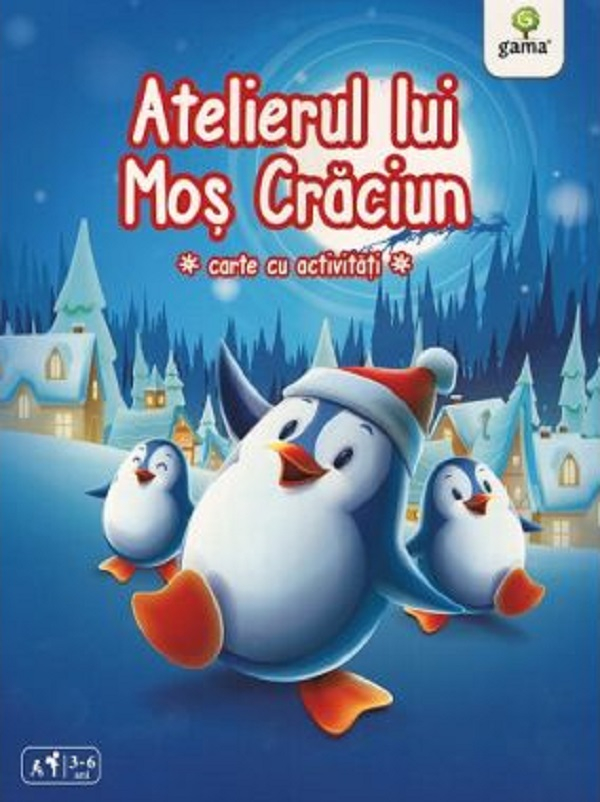 Atelierul Lui Mos Craciun,  - Editura Gama [1]