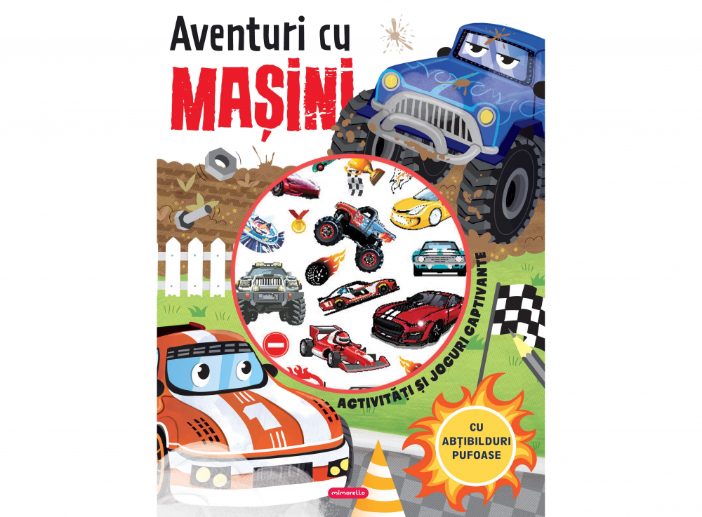 Aventuri Cu Mașini - Activități Și Jocuri Captivante, - Editura Mimorello [1]