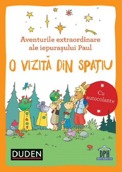 Aventurile Extraordinare Ale Iepurasului Paul - O Vizita Din Spatiu,  - Editura DPH [1]