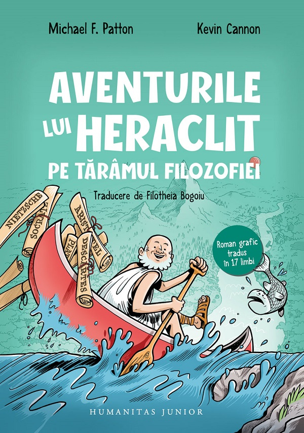 Aventurile Lui Heraclit Pe Taramul Filozofiei, Michael F. Patton - Editura Humanitas [1]
