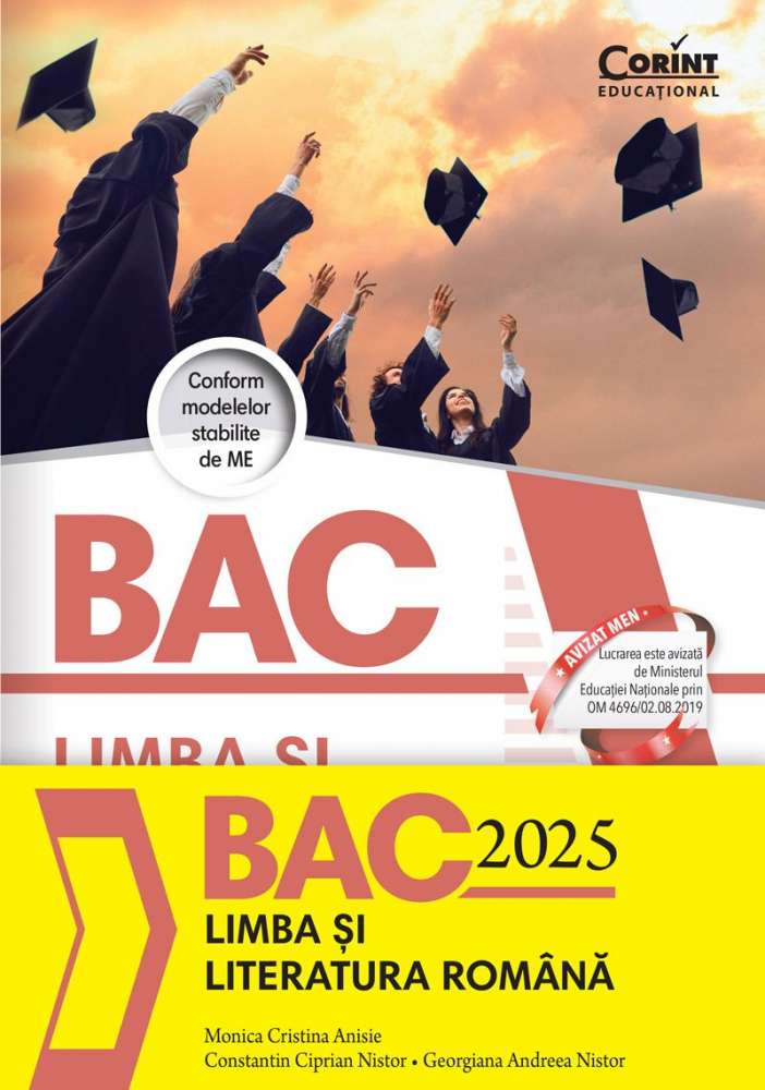 Bacalaureat 2025  Limba Și Literatura Română, Monica Cristina Anisie
Constantin Ciprian Nistor
Georgiana Andreea Nistor - Editura Corint [1]