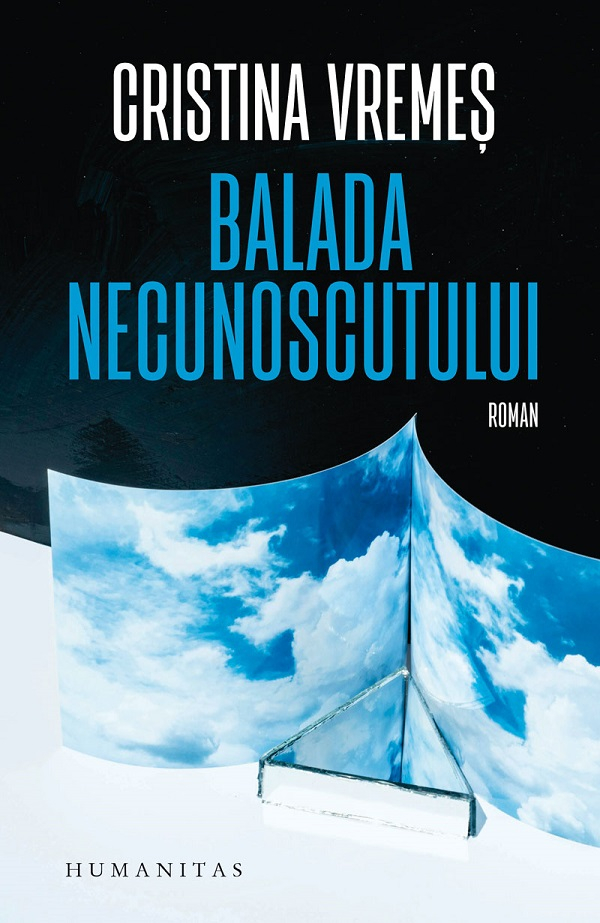 Balada Necunoscutului, Cristina Vremes - Editura Humanitas [1]