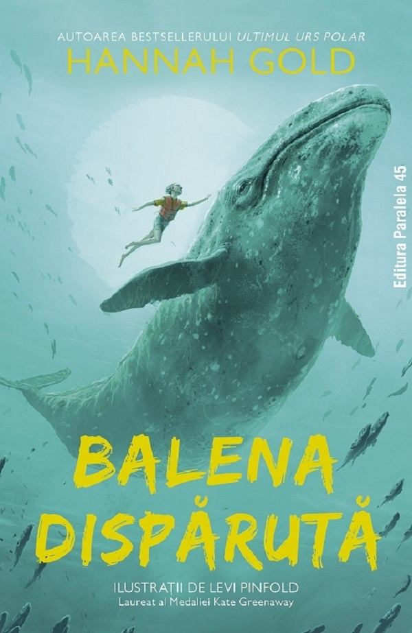 Balena Disparuta, Hannah Gold - Editura Paralela 45 [1]