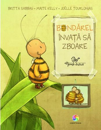 Bondărel Învață Să Zboare, Britta Sabbag, Maite Kelly, Joelie Tourlonias - Editura Corint [1]