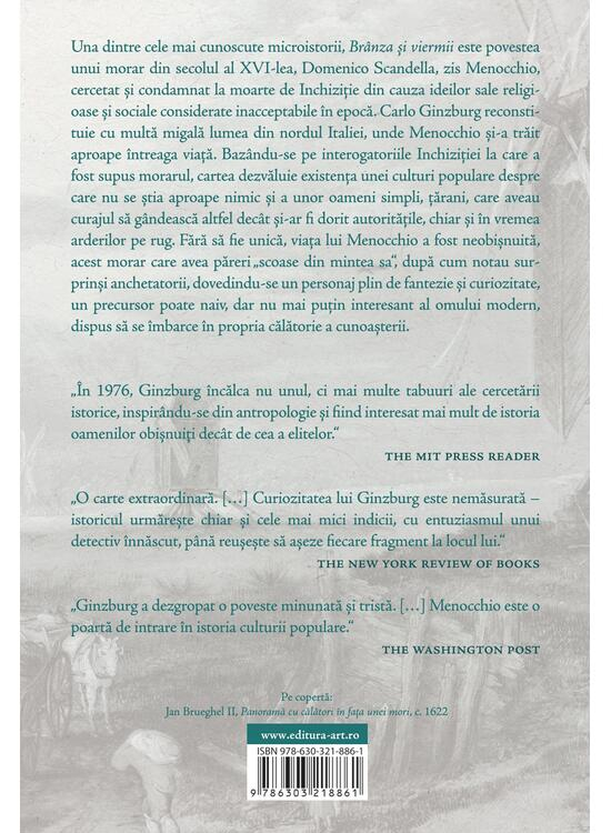 Branza Si Viermii. Universul Unui Morar Din Secolul Al Xvi - Lea, Carlo Ginzburg - Editura Art [2]