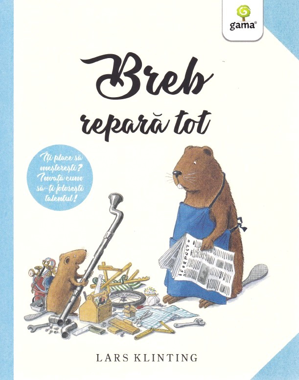 Breb Repara Tot, Lars Klinting - Editura Gama [1]