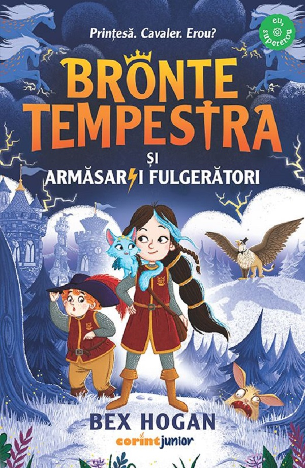 Bronte Tempestra Și Armăsarii Fulgerători, Bex Hogan - Editura Corint [1]