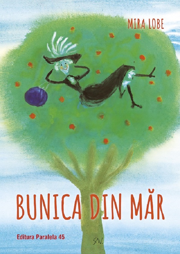 Bunica Din Mar. Ed. 2, Mira Lobe - Editura Paralela 45 [1]