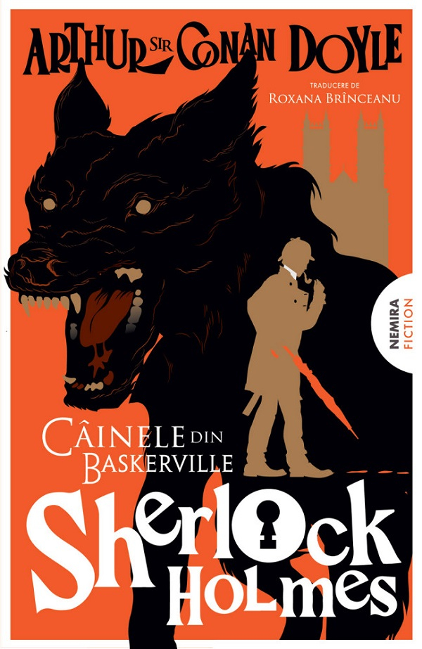 Cainele Din Baskerville, Arthur Conan Doyle - Editura Nemira [1]