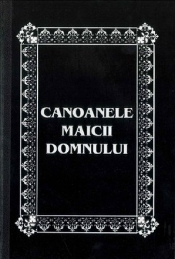 Canoanele Maicii Domnului,  - Editura Egumenita [1]