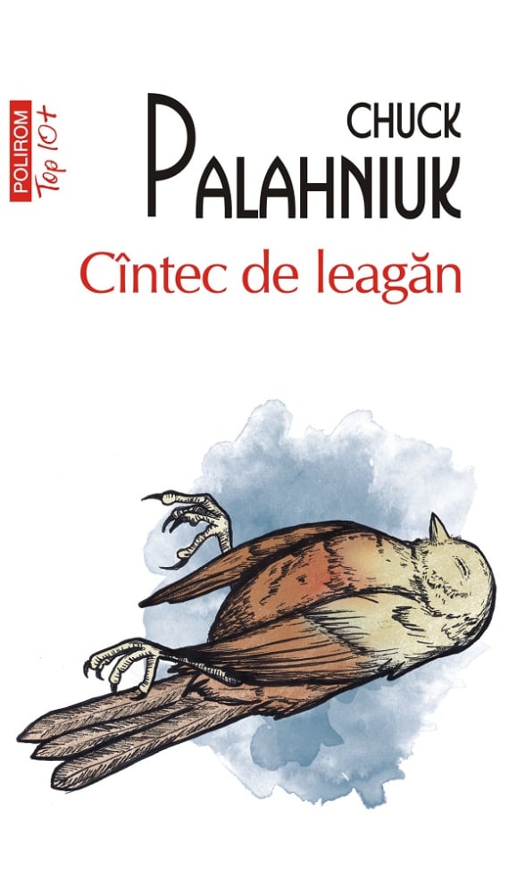 Cantec De Leagan (Top 10), Chuck Palahniuk - Editura Polirom [1]