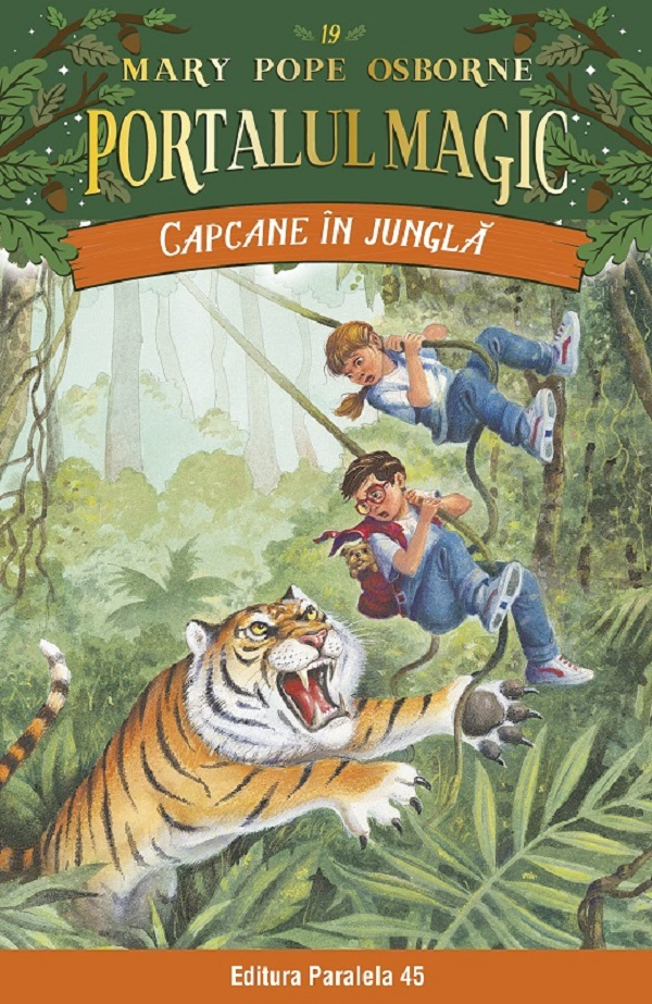 Capcane In Jungla. Portalul Magic Nr. 19. Ed. 3, Mary Pope Osborne - Editura Paralela 45 [1]
