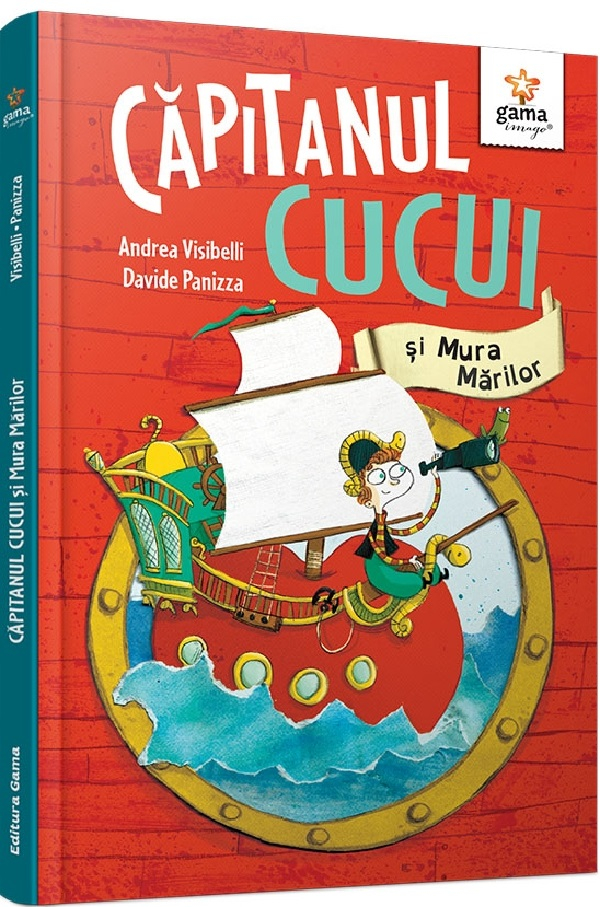 Capitanul Cucui Si Mura Marilor, Andrea Visibelli - Editura Gama [1]