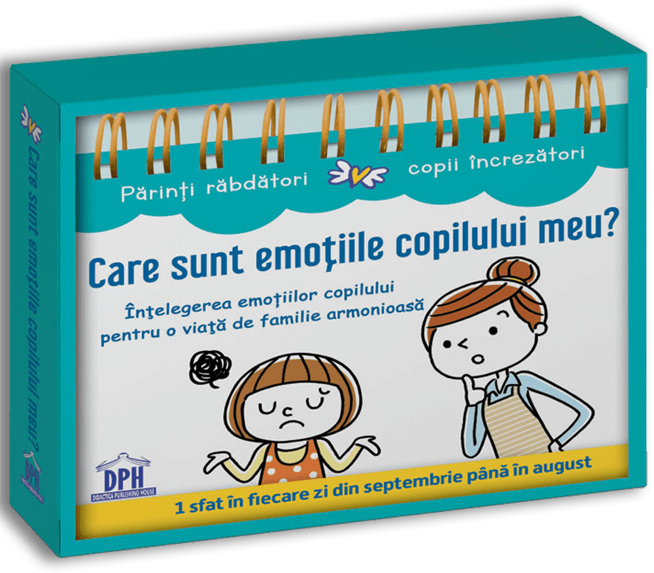 Care Sunt Emotiile Copilului Meu? Intelegerea Emotiilor Copilului,  - Editura DPH [1]