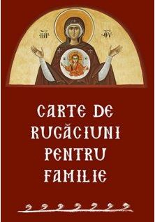 Carte De Rugaciuni Pentru Familie,  - Editura Sophia [1]