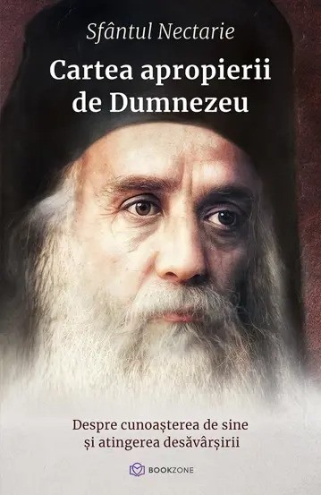 Cartea Apropierii De Dumnezeu, Sfantul Nectarie - Editura Bookzone [1]