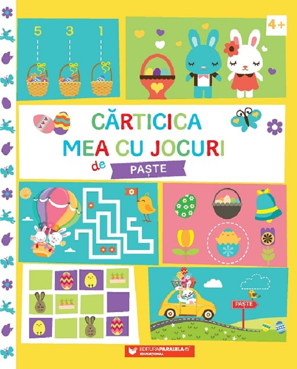 Carticica Mea Cu Jocuri De Paste. 4 Ani+,  - Editura Paralela 45 [1]