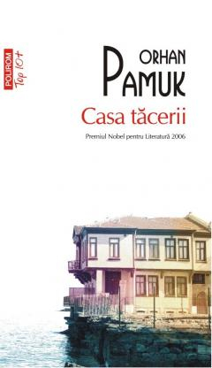 Casa Tacerii Top 10+ Nr 646, Orhan Pamuk - Editura Polirom [1]