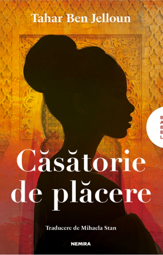 Casatorie De Placere, Tahar Ben Jelloun - Editura Nemira [1]