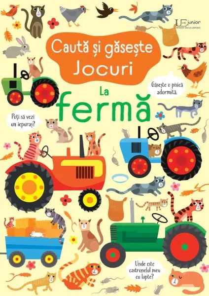 Cauta Si Gaseste. La Ferma (Usborne),  - Editura Univers Enciclopedic [1]