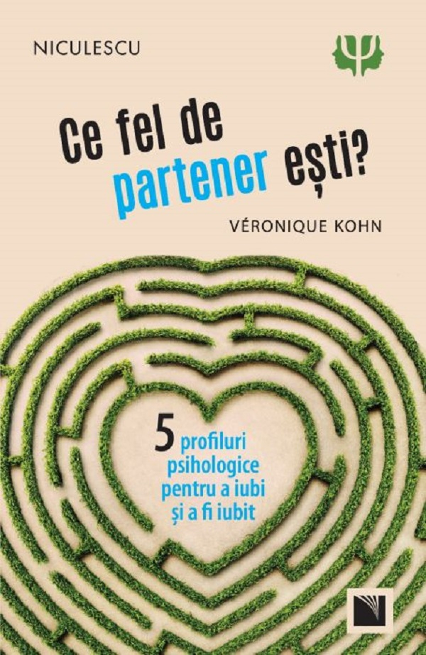 Ce Fel De Partener Esti?, Adele Van Eiszner, Veronique Kohn - Editura Niculescu [1]