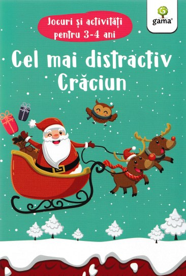 Cel Mai Distractiv Craciun. Jocuri Si Activitati Pentru 3-4 Ani,  - Editura Gama [1]