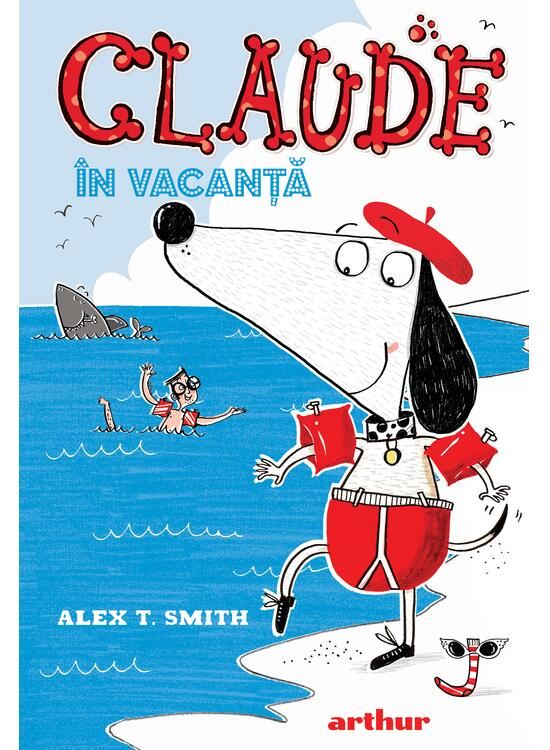 Claude #2:  Claude In Vacanta, Alex T. Smith - Editura Art [1]