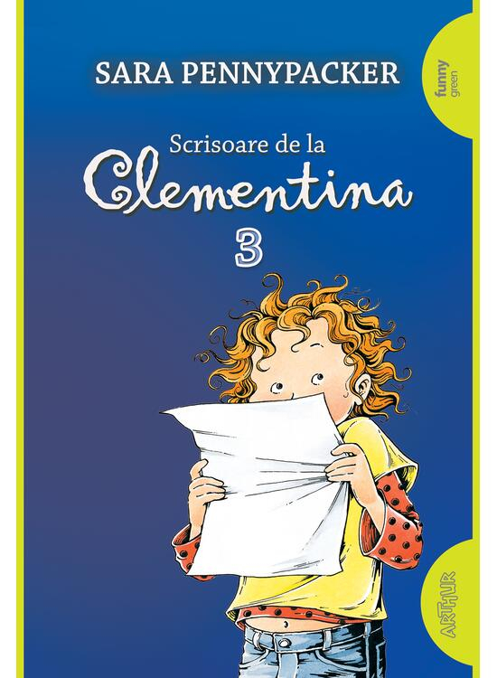 Clementina #3. Scrisoare De La Clementina, Sara Pennypacker - Editura Art [1]