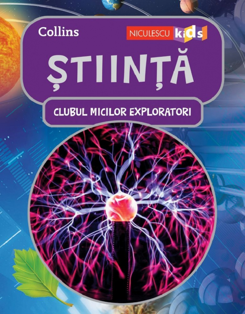 Clubul Micilor Exploratori. Stiinta,  - Editura Niculescu [1]