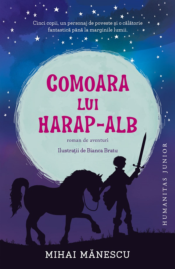 Comoara Lui Harap-Alb, Mihai Manescu - Editura Humanitas [1]