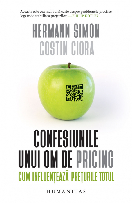 Confesiunile Unui Om De Pricing, Hermann Simon, Costin Ciora  - Editura Humanitas [1]
