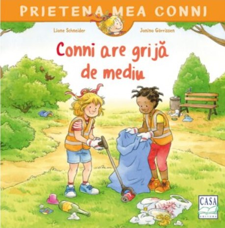 Conni Are Grija De Mediu, Liane Schneider - Editura Casa [1]