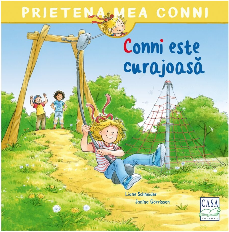 Conni Este Curajoasa, Liane Schneider - Editura Casa [1]