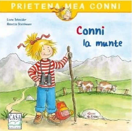Conni La Munte, Liane Schneider - Editura Casa [1]