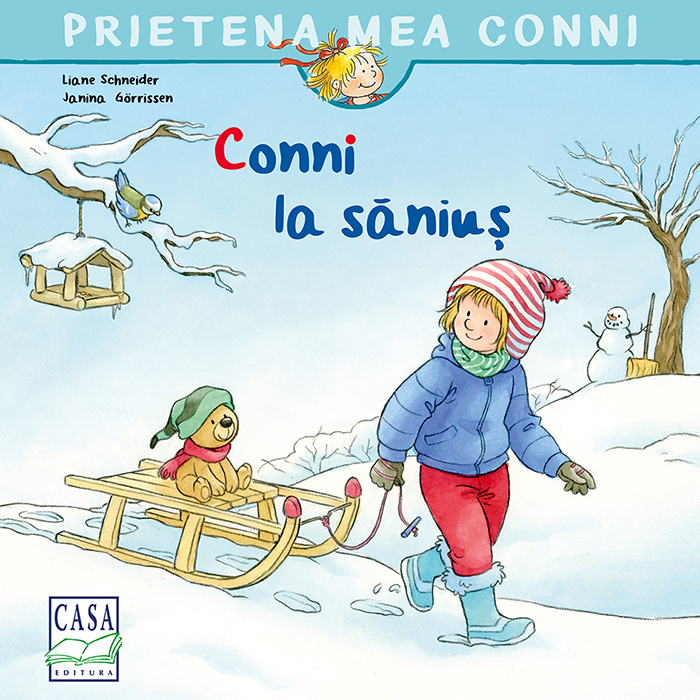 Conni La Sanius, Liane Schneider, Janina Gorrissen - Editura Casa [1]