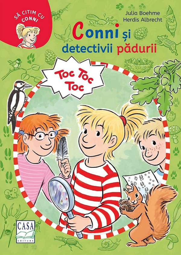 Conni Si Detectivii Padurii, Liane Schneider - Editura Casa [1]