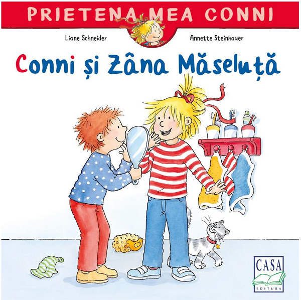 Conni Si Zana Maseluta, Liane Schneider - Editura Casa [1]