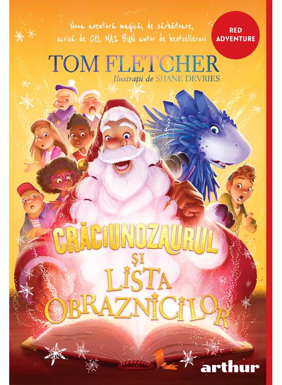 Craciunozaurul Si Lista Obraznicilor, Tom Fletcher - Editura Art [1]