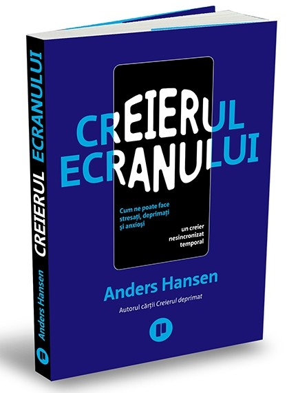 Creierul Ecranului, Anders Hansen - Editura Publica [1]