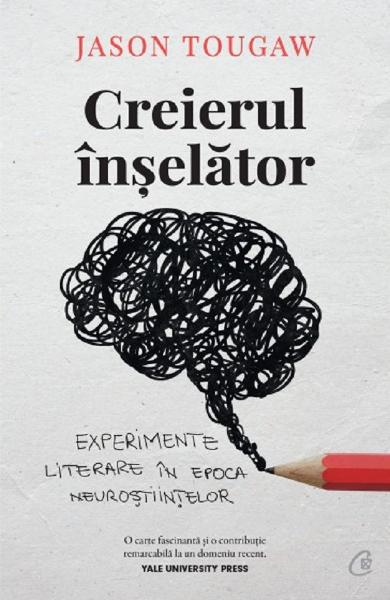 Creierul Inselator, Jason Tougaw - Editura Curtea Veche [1]
